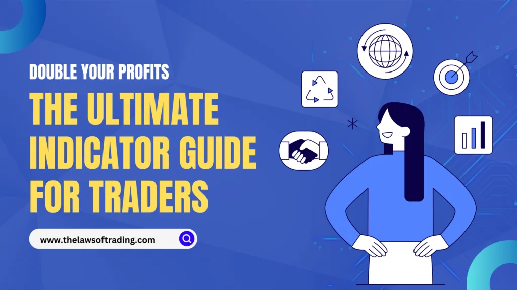 How to use indicators in trading